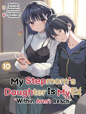 cover image of My Stepmom's Daughter Is My Ex, Volume 10